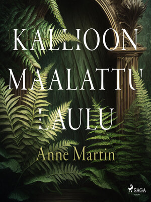 cover image of Kallioon maalattu laulu